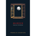 Murder Through the Window: Murder at Plenders