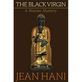 The Black Virgin: A Marian Mystery