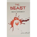 The Beast: White Supremacy
