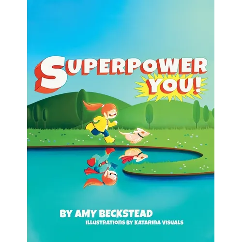 Superpower You!