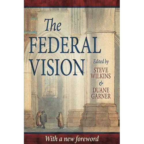 The Federal Vision