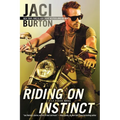 Riding on Instinct