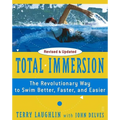 Total Immersion: The Revolutionary Way to Swim Better, Faster, and Easier