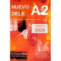 Nuevo DELE A2: Versión 2020. Preparación para el examen. Modelos de examen DELE A2
