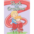 Stuck on Grandma