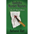 Sudoku Murder Mystery: An Ill Wind Blows