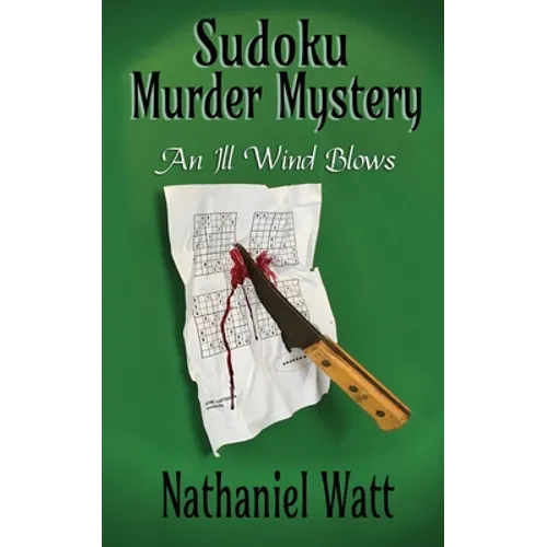 Sudoku Murder Mystery: An Ill Wind Blows