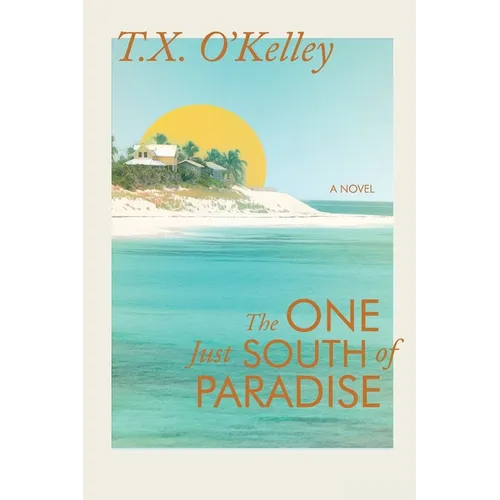 The One Just South of Paradise
