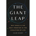 The Giant Leap: Why Space Is the Next Frontier in the Evolution of Life