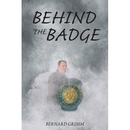 Behind the Badge