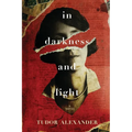 In Darkness and Light