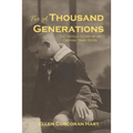 For A Thousand Generations: The untold story of an orphan train rider