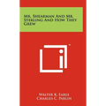 Mr. Shearman And Mr. Sterling And How They Grew
