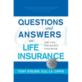 Questions and Answers on Life Insurance: The Life Insurance Toolbook (Fifth Edition)