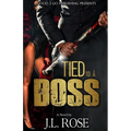 Tied to a Boss