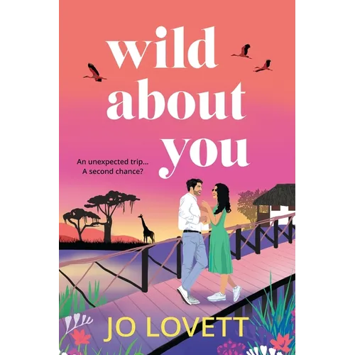 Wild About You