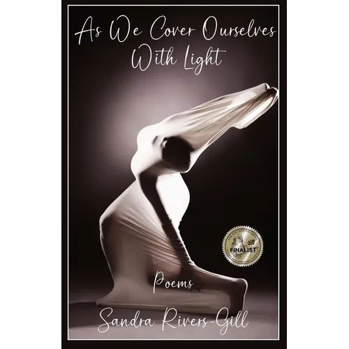 As We Cover Ourselves With Light