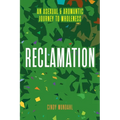 Reclamation: An Asexual and Aromantic Journey to Wholeness