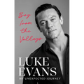 Boy from the Valleys: My Unexpected Journey