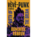 Vèvè-Punk: Illustrated Short Story Collection