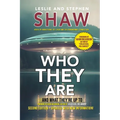 Who They Are: And What They're Up to
