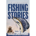 The World's Greatest Fishing Stories