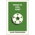 What Is Fifa For?
