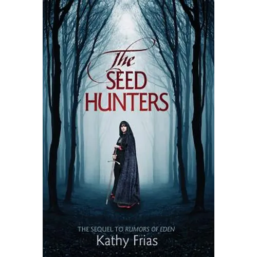 The Seed Hunters