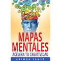 Mapas Mentales: Acelera tu Creatividad