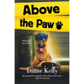 Above the Paw: A Paw Enforcement Novel