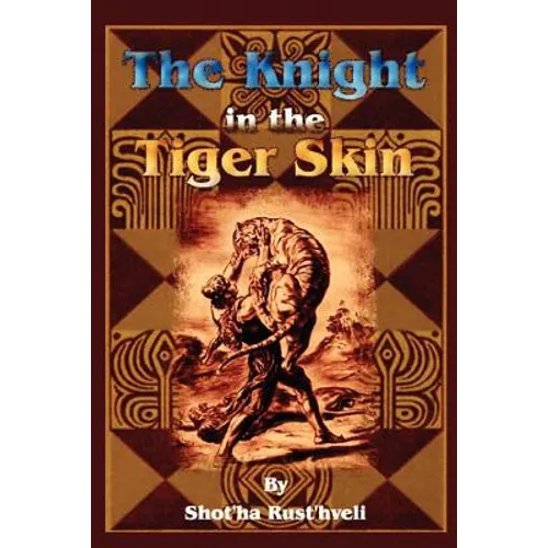 The Knight in the Tiger Skin