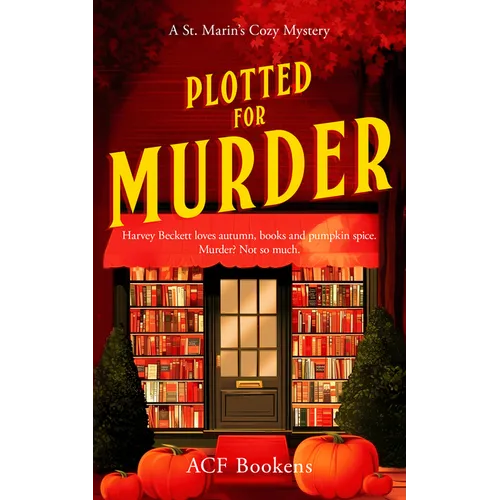 Plotted for Murder: A Cozy Mystery Adventure