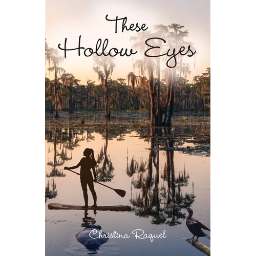 These Hollow Eyes
