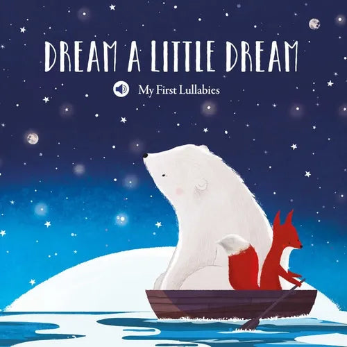 My First Lullabies - Dream a Little Dream