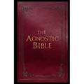 The Agnostic Bible