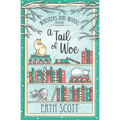 A Tail of Woe