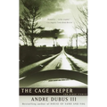 The Cage Keeper: And Other Stories