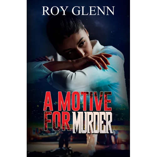 A Motive for Murder