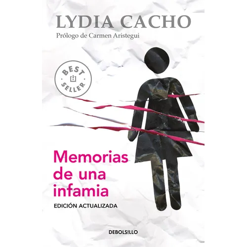 Memorias de una infamia / Memoirs of an Infamy