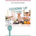 Cooking up a Storm