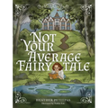 Not Your Average Fairytale
