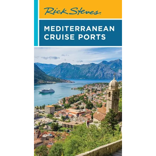 Rick Steves Mediterranean Cruise Ports