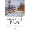 Pilgrims Pray