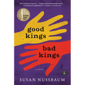 Good Kings, Bad Kings