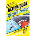 Action Dude and the Massive Shark
