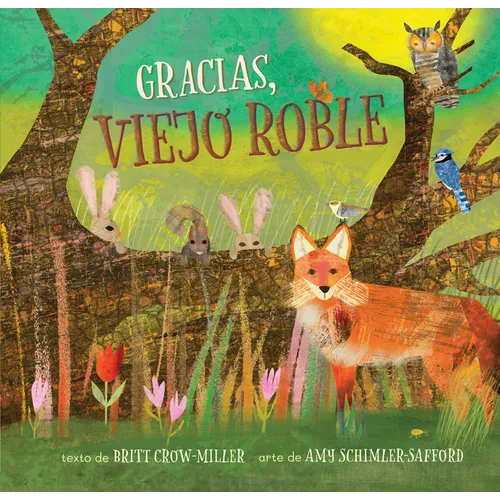 Gracias, Viejo Roble