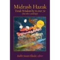 Midrash Hazak: Torah Wisdom by 70 over 70 (but who's counting?)