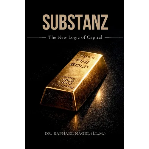 SUBSTANZ - The New Logic of Capital
