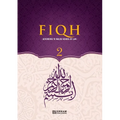 Fiqh - According to The Maliki school of Islamic Law (Vol.2) [Islamic Jurisprudence]: Islamic Studies Textbook