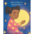 Nana, I Want to Hug the Moon